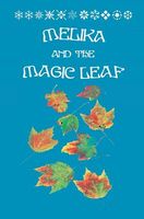 Cover of Melika and the Magic Leaf by Elihu Blotnick