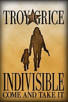 Indivisible: Come and Take It