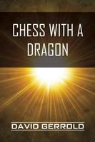 Chess With a Dragon