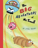 The Big Adventures of Mr. Small