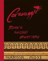 Caravaggio: Rome's Second Great Fire