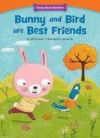 Bunny and Bird Are Best Friends: Making New Friends
