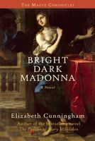 Bright Dark Madonna