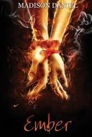 Cover of Ember by Madison Daniel