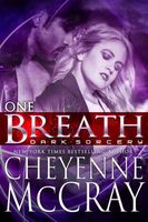 The Enchanted: One Breath