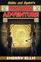 Bubba and Squirt's Mayan Adventure