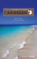 The Adventures of Archibald and Jockabeb - In the Caribbean