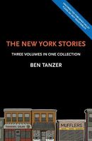 The New York Stories: Three Volumes in One Collection