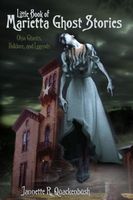 Little Book of Marietta Ghost Stories