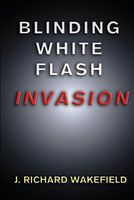 Blinding White Flash: Invasion