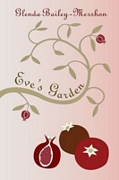 Cover of Eve's Garden by Glenda Bailey-Mershon