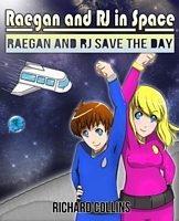 Raegan and RJ Save the Day
