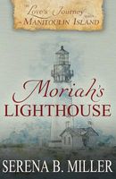 Moriah's Lighthouse