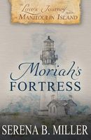 Moriah's Fortress