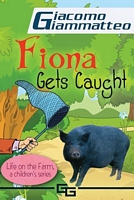 Fiona Get's Caught