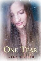 Cover of One Tear by Lila Munro