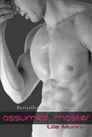 Cover of Assumed Master by Lila Munro