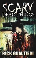 Scary Dead Things