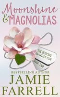 Moonshine & Magnolias