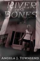 Cover of River of Bones by Angela J. Townsend