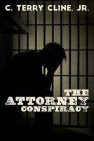 The Attorney Conspiracy