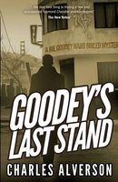 Goodey's Last Stand