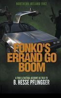Cover of Fonko's Errand Go Boom by B. Hesse Pflingger
