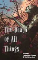 The Death of All Things