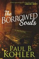 The Borrowed Souls