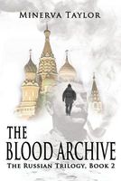Cover of The Blood Archive by Minerva Taylor