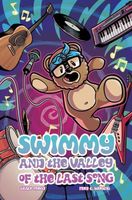 Cover of Swimmy and the Valley of the Last Song by Grace Thomas