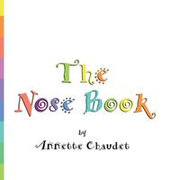 Cover of The Nose Book by Annette Chaudet