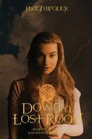 Cover of Down a Lost Road by J. Leigh Bralick