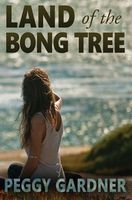 Cover of Land of the Bong Tree by Peggy Gardner