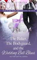 The Baker, the Bodyguard, and the Wedding Bell Blues
