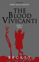 The Blood Vivicanti Part 2