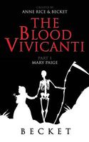 The Blood Vivicanti Part 1