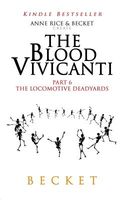 The Blood Vivicanti Part 6