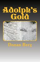 Cover of Adolph's Gold by Donan Berg