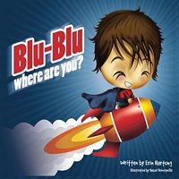 Cover of Blu-Blu Where Are You? by Erin Hartung