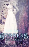Cover of Goddess Secret by M.W. Muse