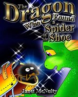 The Dragon Who Found a Spider in His Shoe