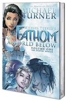 Cover of Fathom Volume 1: A World Below: The Starter Edition by Michael Turner