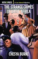 The Strange Crimes of Little Africa