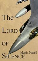 Cover of The Lord of Silence by Martin Nakell