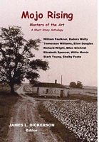 Cover of Mojo Rising: Masters of the Art by James L. Dickerson