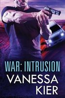 Cover of War: Intrusion by Vanessa Kier