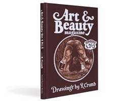 Art & Beauty Magazine: Drawings by R. Crumb: Numbers 1, 2 & 3