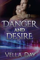 Danger and Desire