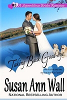 Cover of Taking Back Good-Bye by Susan Ann Wall